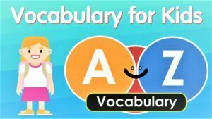 Vocab for kids - AAtoons Kids